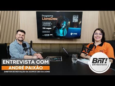 BNT Entrevista ACIPG E Lions Startups Anunciam Curso Gratuito De TI Em