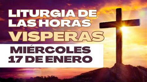 Liturgia de las Horas Vísperas Oración de la Tarde para hoy Miércoles