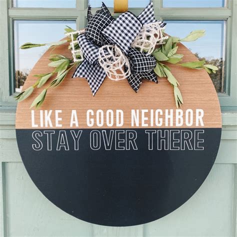 Funny door sign like a good neighbor door decor door | Etsy