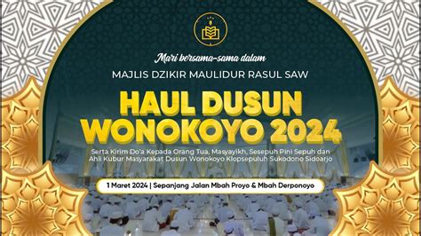 Majlis Dzikir Maulidur Rasul Muhammad Saw Haul Dusun Wonokoyo 2024