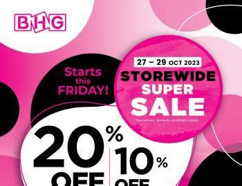 BHG Storewide Super Sale 27 Oct 2023 29 Oct 2023