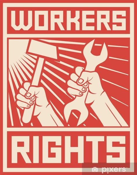 Wall Mural Workers Rights Poster Pixers Uk