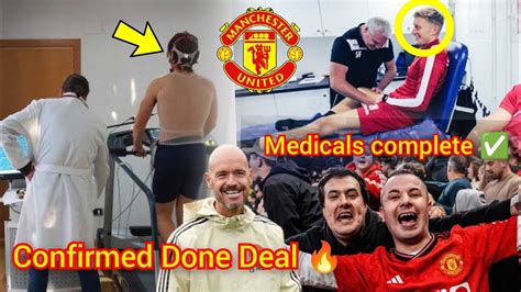 Done Medicals Complete Man United Summer Signing Sky Sports Today