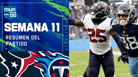 Houston Texans Vs Tennessee Titans Semana 11 2021 NFL Game Highlights