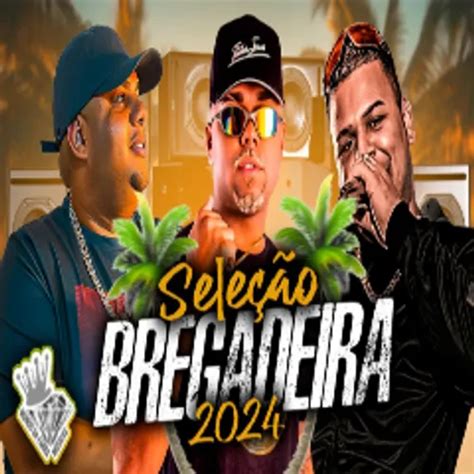 Bregadeira Cd Previa S O Jo O Arrochadeira Sua M Sica