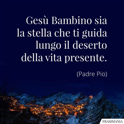 Frasi Sul Natale Brevi Dautore E Riflessive