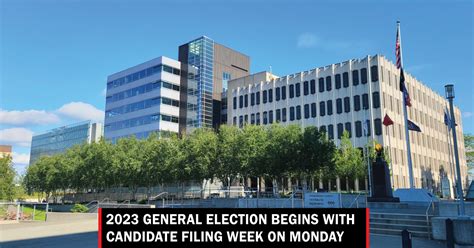 2023 General Election begins with candidate filing week on Monday ...