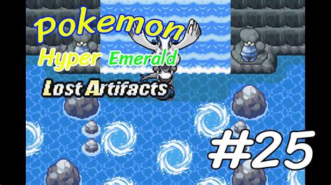 Pokemon Hyper Emerald V5 5 Lost Artifacts 25 จบลเกย และเขาลคจต