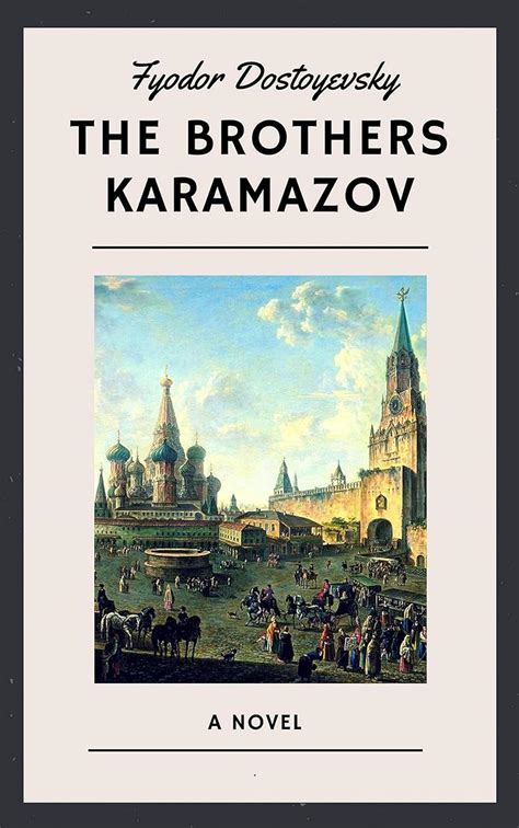 Fyodor Dostoyevsky The Brothers Karamazov English Edition Kindle