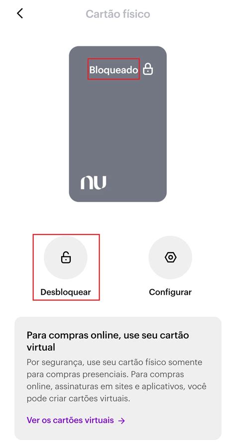 Como Desbloquear O Cartao Nubank Pelo App - Como bloquear o cartão do Nubank: veja o passo a passo completo