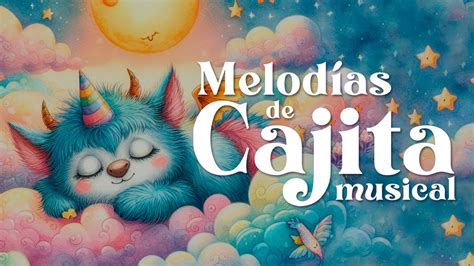 Cajita Musical Para Dormir A Tu Bebe Calmar Beb Cancion De Cuna