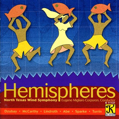 North Texas Wind Symphony Hemispheres Album Par North Texas Wind