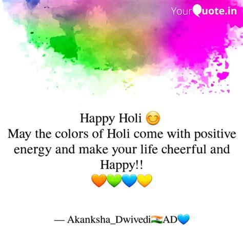 Happy Holi May The Co Quotes Writings By Akanksha Dwivedi