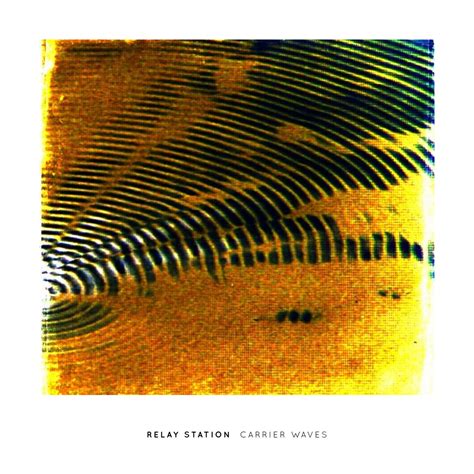 Carrier Waves | Relay Station | Adventurous Music