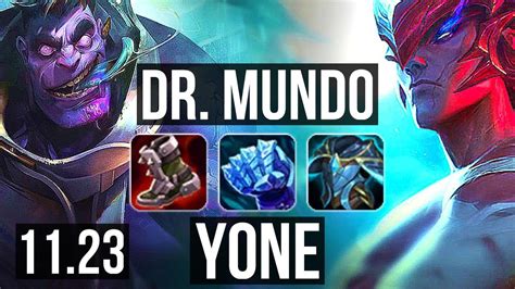 DR MUNDO Vs YONE TOP Rank 4 Mundo 7 Solo Kills 9 2 4 1 0M