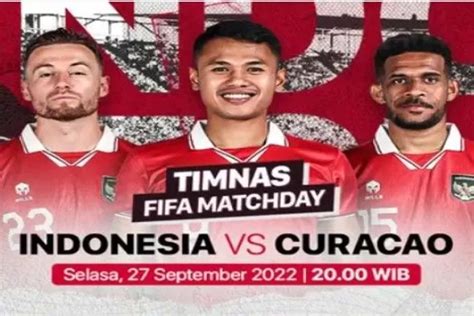 Link Live Streaming Timnas Indonesia Vs Curacao Inilah Harga Tiket