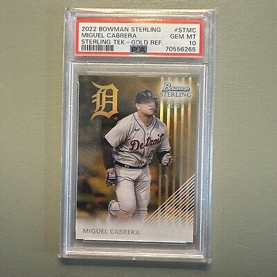 Miguel Cabrera Bowman Sterling Tek Gold Refractor Gem Psa