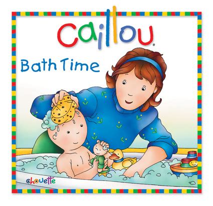 Caillou: Bath Time | Independent Publishers Group