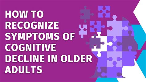 How To Recognize Symptoms Of Cognitive Decline In Older Adults