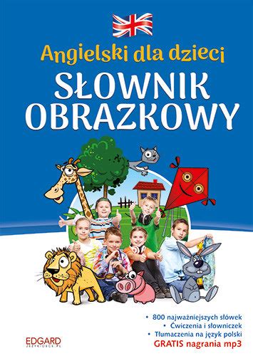 Angielski Dla Dzieci S Ownik Obrazkowy Opracowanie Zbiorowe