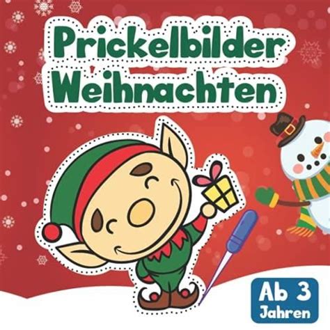 Prickelbilder Weihnachten Prickelbuch F R Kinder Ab Jahren Zum Malen