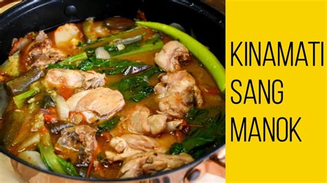 Kinamatisang Manok Chicken Recipe Ulam Pinoy Recipe Youtube