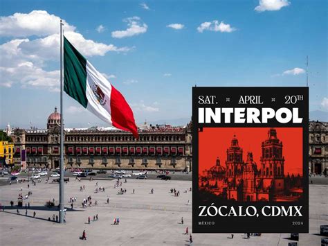 Los Mejores Lugares Para Disfrutar A Interpol En El Z Calo De La Cdmx