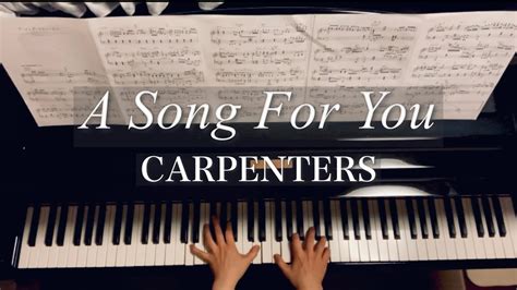 A Song For You Carpenters Piano Youtube