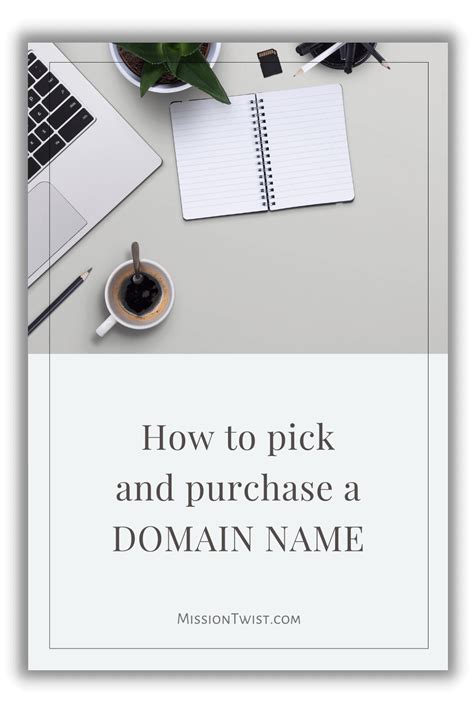 How To Pick And Purchase A Domain Name — Mission Twist Squarespace Templates And Tutorials