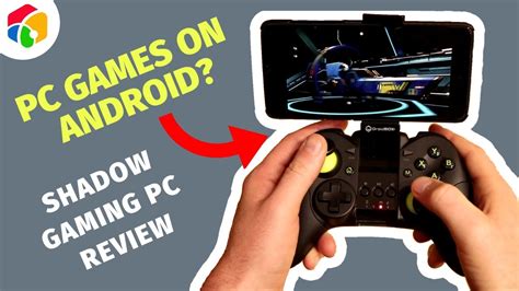 Shadow Cloud Gaming Pc Review Aaa Titles On Android Mobiles Youtube