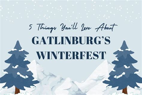 Gatlinburg Family Activities, Gatlinburg Tennessee Winterfest