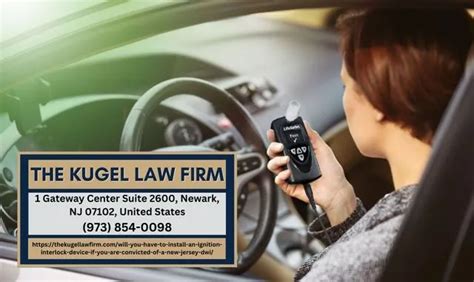 New Jersey Dwi Attorney Rachel Kugel Explains The Installation Of An