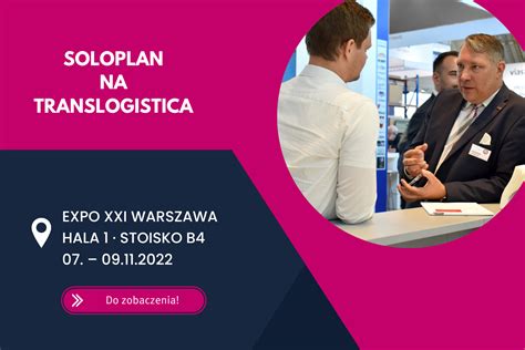 Soloplan Na Targach Translogistica Warszawie Soloplan