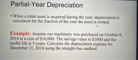 Solved Partial Year Depreciation When A Plant Asset Is