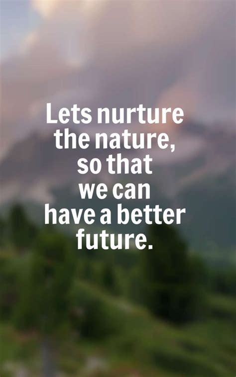 60 Inspirational Environmental Quotes And Sayings