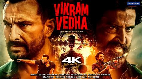 Vikram Vedha Full Movie K Hd Facts Hrithik Roshan Saif Ali Khan