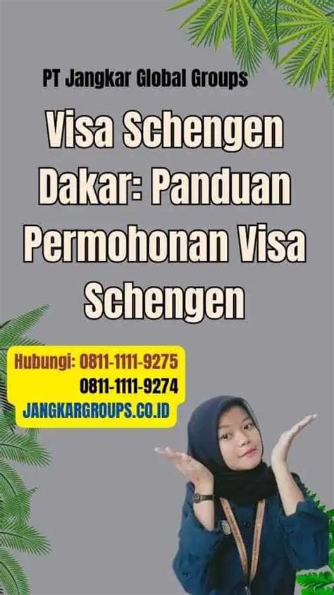 Visa Schengen Dakar Panduan Permohonan Visa Schengen Jangkar Global