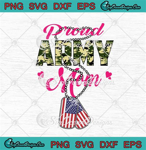 Proud Army Mom Pride Military Mother American Flag Us Army Mom Svg Png