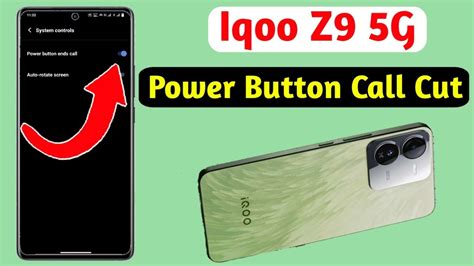 Iqoo Z9 Power Button End Call Setting Iqoo Z9 Power Button Setting