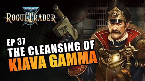 The Cleansing Of Kiava Gamma Ep Warhammer K Rogue Trader Rpg