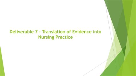 Solution Deliverable Translation Of Evidence Into Nursing Practice