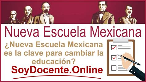 ¿nueva Escuela Mexicana Es La Clave Para Cambiar La Educación