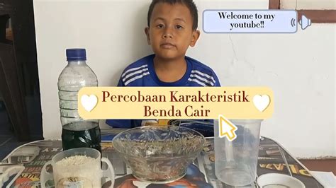 Praktik Percobaan Karakteristik Benda Cair Ipas Kelas 4 Sd Youtube