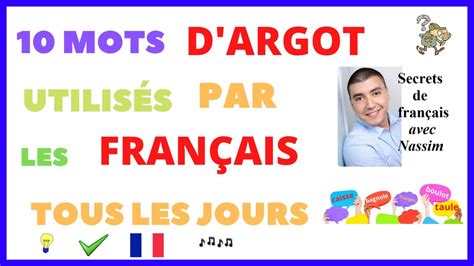 Mots D Argot Utilis S Par Les Fran Ais Tous Les Jours Youtube