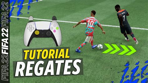 Fifa 22 Mejores Regates Faciles Y Efectivos 1 Tutorial 🔥🎮 Youtube