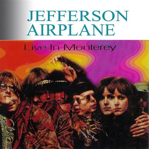 Live in Monterey Album by Jefferson Airplane | Lyreka