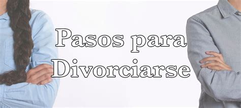 4 Pasos Para Divorciarse En España Guía Completa 2024