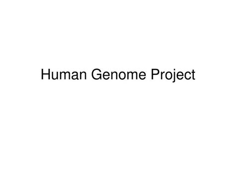 Ppt Human Genome Project Powerpoint Presentation Free Download Id1296675