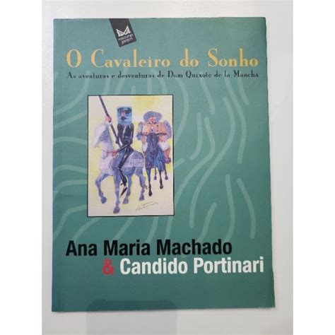 Livro Infantil O Cavaleiro Do Sonho As Aventuras E Desventuras De Don