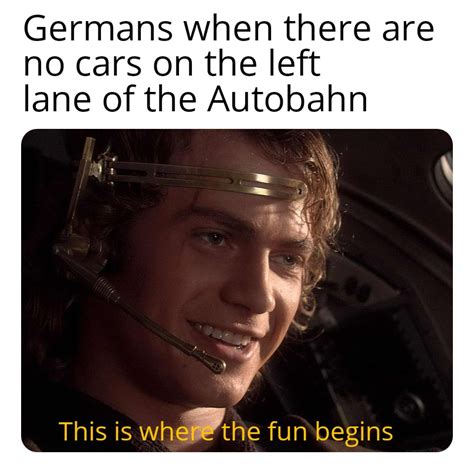 Autobahn For Life Rmemes